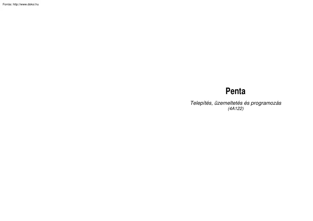 Penta telepítés, üzemeltetés és programozás