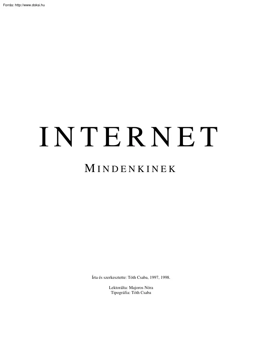 Tóth Csaba - Internet mindenkinek