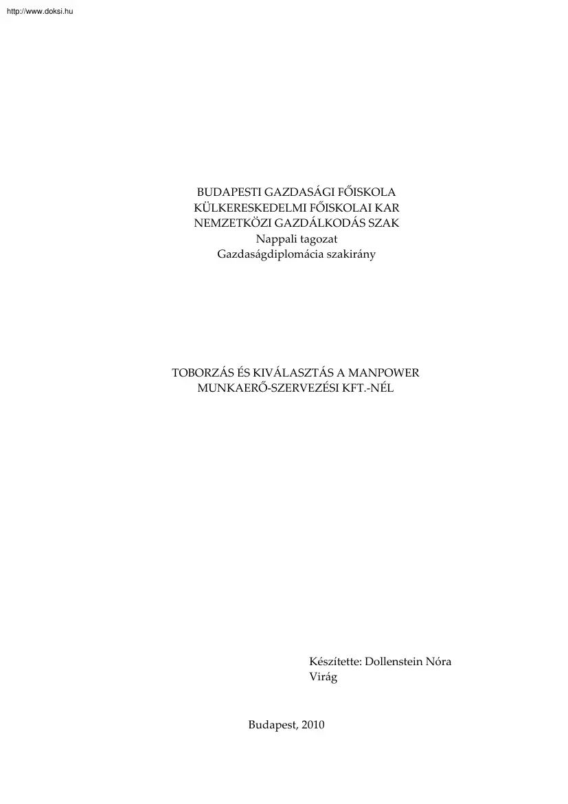Dollenstein Nóra Virág - Toborzás, kiválasztás a Manpower Munkaerő-Szervezési Kft-nél
