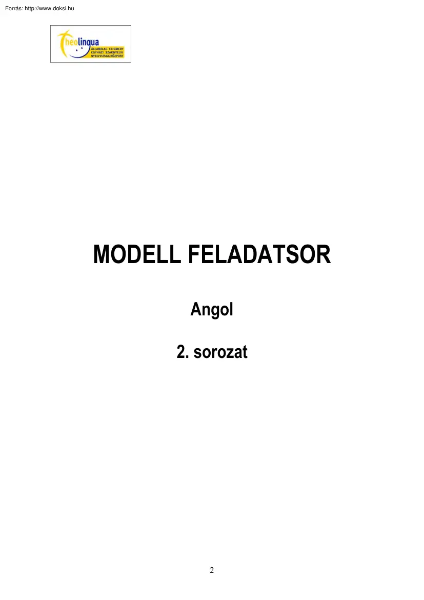 Államilag akkreditált egyházi szaknyelvi nyelvizsgaközpont, Angol modell feladatsor