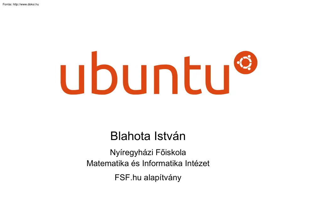 Blahota István - Ubuntu, előadás