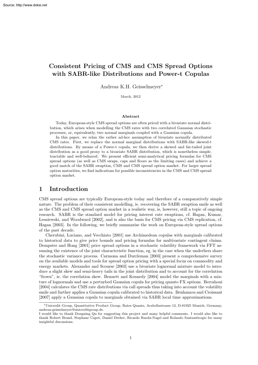 Andreas K.H. Geisselmeyer - Consistent Pricing of CMS and CMS Spread Options with SABR-like