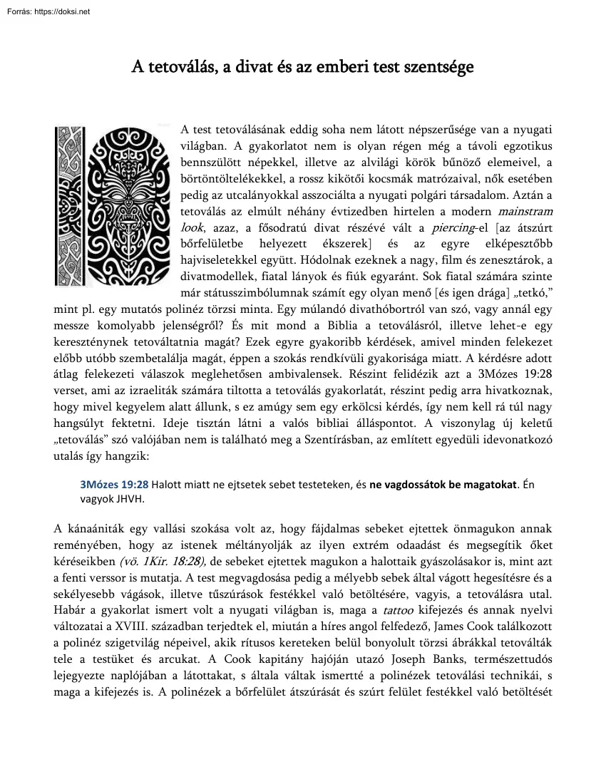 A tetoválás, a divat és az emberi test szentsége