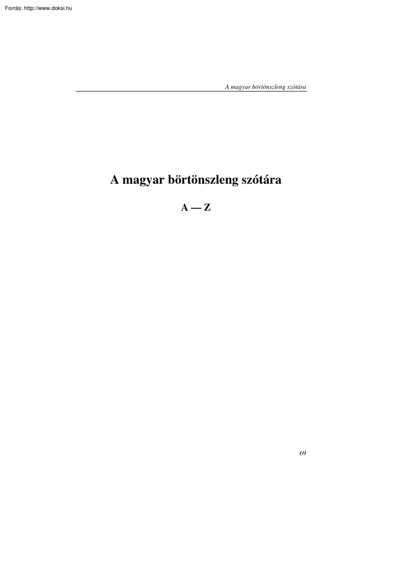A magyar börtönszleng szótára