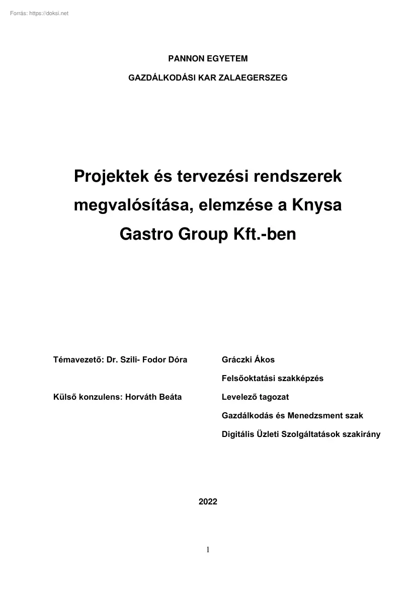 Gráczki Ákos - Projektek és tervezési rendszerek megvalósítása, elemzése a Knysa Gastro