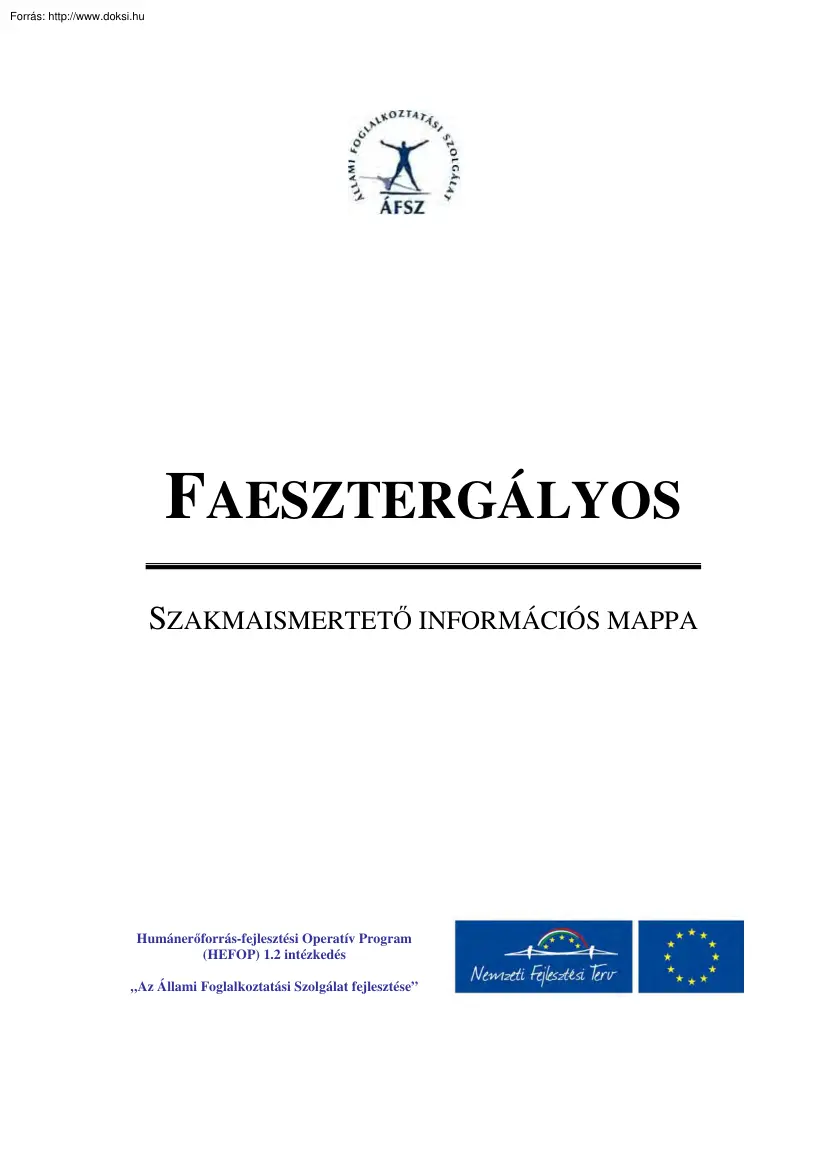 Faesztergályos, szakmaismertető információs mappa