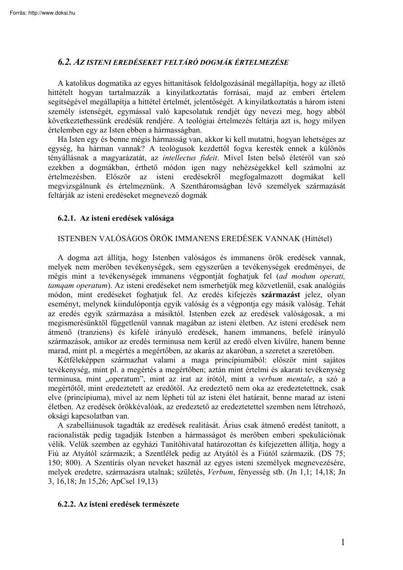 Az isteni eredéseket feltáró dogmák értelmezése