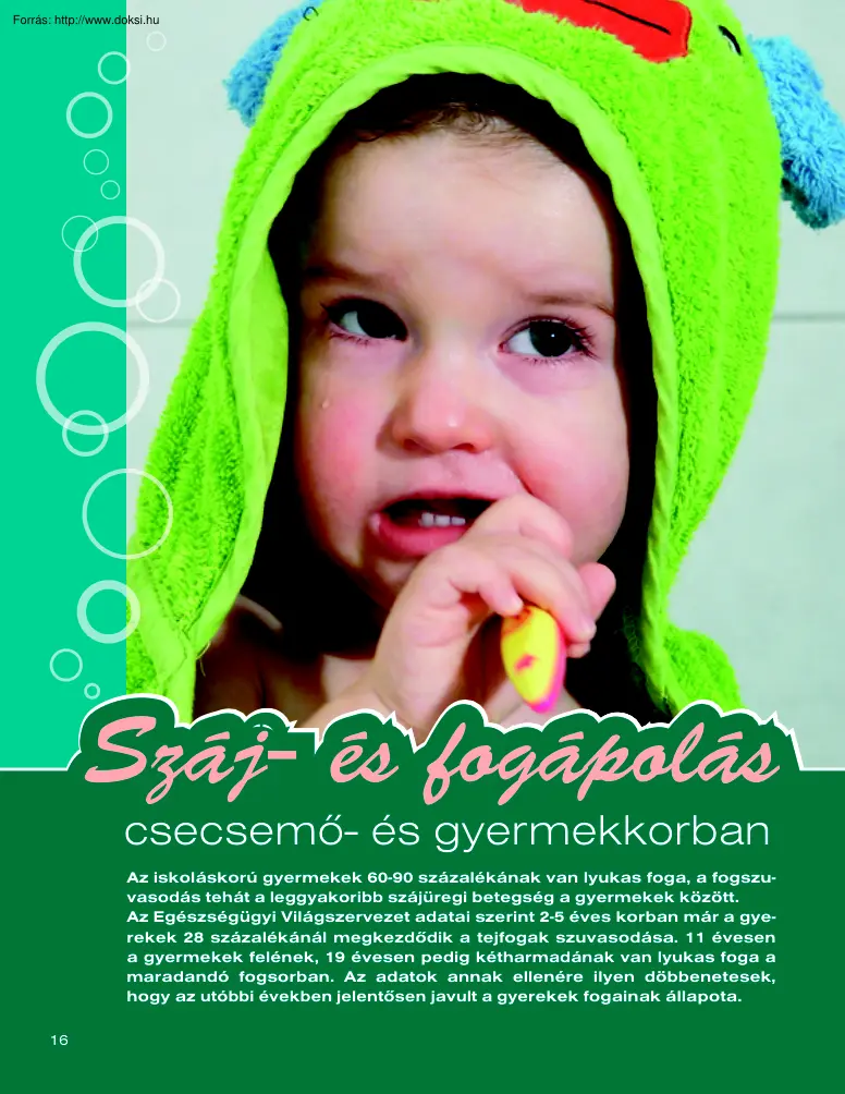 Száj és fogápolás csecsemő és gyermekkorban