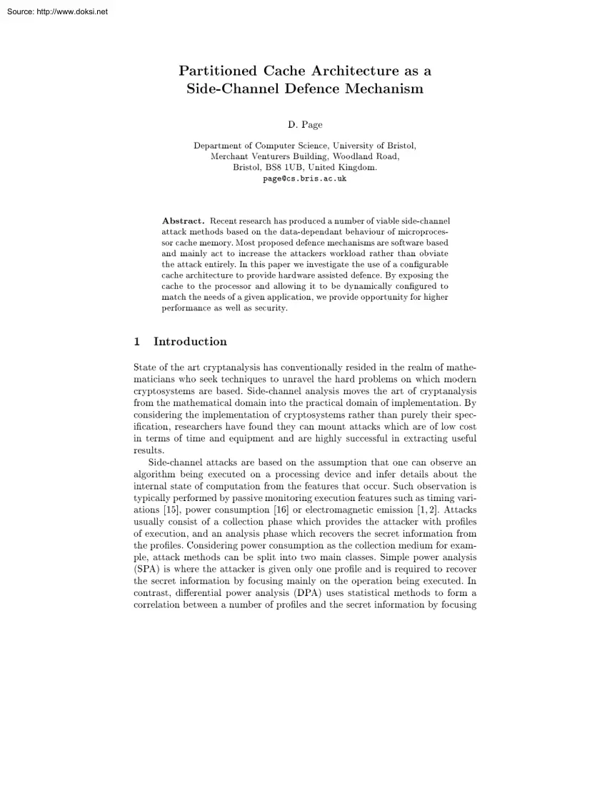 Partitioned Cache Architecture as a Side Channel Defence Mechanism