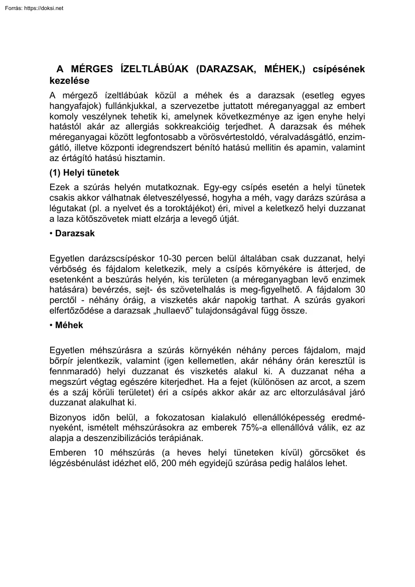 A mérges ízeltlábúak (darazsak, méhek), csípésének kezelése