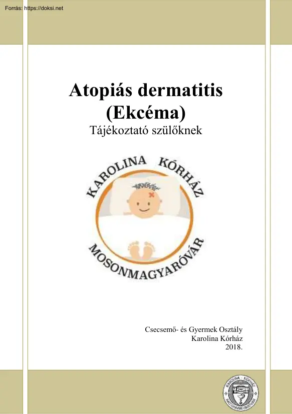 Atopiás dermatitis, Ekcéma, Tájékoztató szülőknek