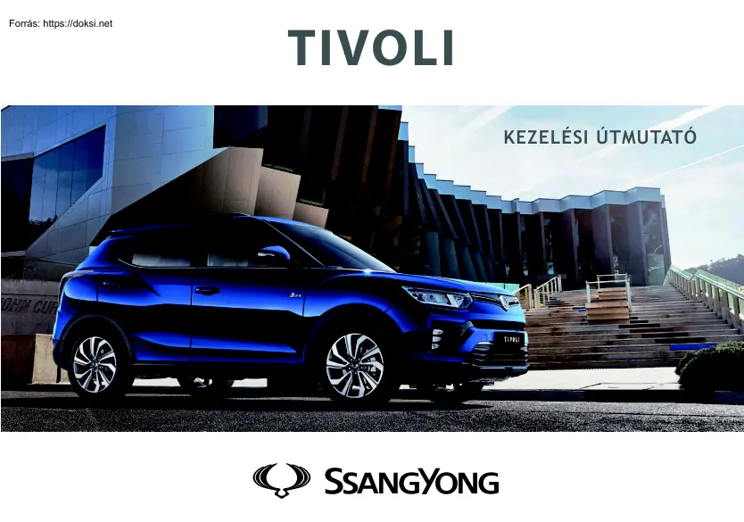 Ssangyong Tivoli kezelési útmutató