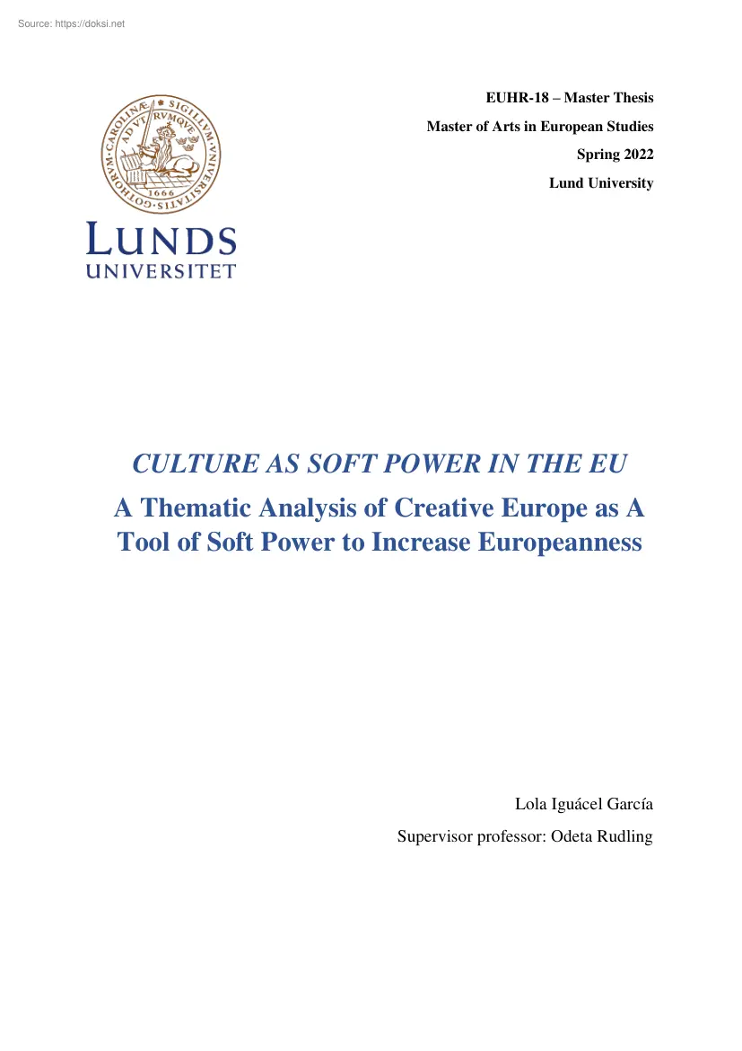 Lola Iguacel García - Culture as soft power in the EU, A Thematic Analysis of Creative Europe as a
