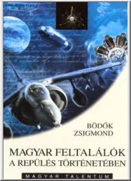Bödők Zsigmond - Magyar feltalálók