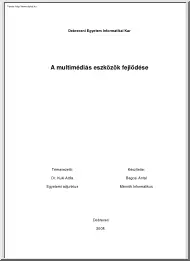 Bagosi Antal - A multimédiás eszközök fejlődése