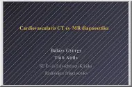 Balázs-Tóth - Cardiovascularis CT és MR diagnosztika