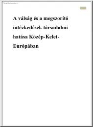 A válság és a megszorító intézkdések társadalmi hatása Közép-Kelet-Európában