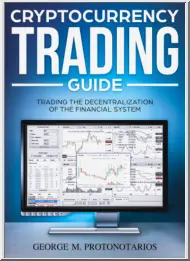 George M. Protonotarios - Cryptocurrency trading guide