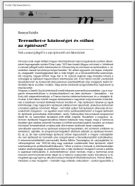 Baranyai Katalin - Teremthet-e közösséget és stílust az építészet