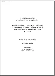 Dobos Ferenc - Értékrend és életmód változások az erdélyi, felvidéki, kárpátaljai és a vajdasági magyarság körében 1997-2011