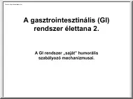 A gasztrointesztinális rendszer