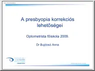 Dr. Bujdosó Anna - A presbyopia korrekciós lehetőségei