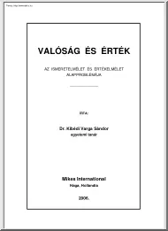 Dr. Kibédi Varga Sándor - Valóság és érték