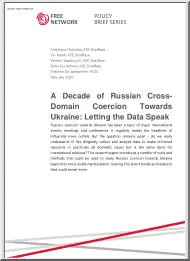 A Decade of Russian Cross Domain Coercion Towards Ukraine, Letting the Data Speak