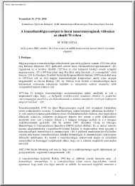 M. Tóth Antal - A transzfuziológia európai és hazai ismeretanyagának változása az elmúlt 70 évben