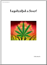 Fodor Kata - Legalizáljuk a füvet, avagy az energiafű előnyei és hátrányai