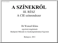 Dr. Wenzel Klára - A színekről III.