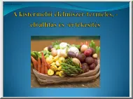 A kistermelői élelmiszer-termelés, előállítás és értékesítés