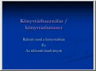 Könyvtárhasználat, könyvtárismeret