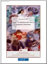 Bartos Molnár Tímea - Hallás- és látáskárosodás okai, a megelőzés lehetőségei