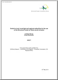 Guide for Local, Municipal and Regional Authorities for the Use of the Structural Funds for Roma Social Inclusion