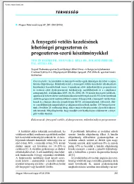 A fenyegető vetélés kezelésének lehetőségei progeszteron és progeszteron-szerű készítményekkel