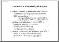 Anaemia okai idült veseelégtelenségben