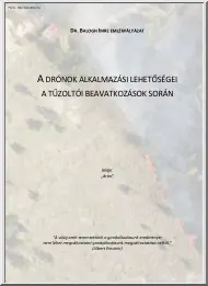 A drónok alkalmazási lehetőségei a tűzoltói beavatkozások során