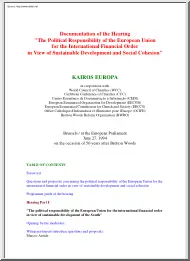 Documentation of the Hearing, The Political Responsibility of the European Union for the International Financial Order in View of Sustainable Development and Social Cohesion