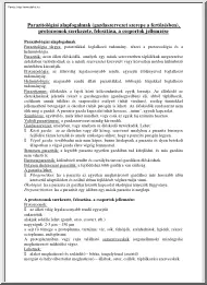 Parazitológiai alapfogalmak, a gazdaszervezet szerepe a fertőzésben, protozoonok szerkezete