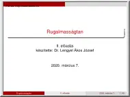 Dr. Lengyel Ákos József - Rugalmasságtan II. előadás