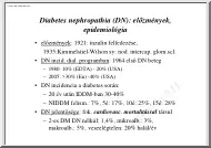 Diabetes nephropathia, előzmények, epidemiológia