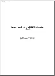Befektetéstitkok, Hogyan induljunk el