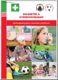 Balesetek a gyerekszobában, Elsősegélynyújtási ismeretek szülőknek