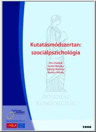 Kis-Szabó-Ujhelyi - Kutatásmódszertan, szociálpszichológia