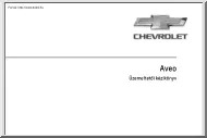 Chevrolet Aveo üzemeltetői kézikönyv