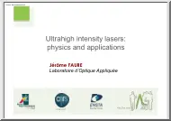 Jéröme Faure - Ultrahigh Intensity Lasers, Physics and Applications