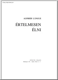 Alfried Lángle - Értelmesen élni