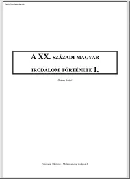 Godzsa Anikó - A XX. századi magyar irodalom története I