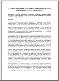 A személyi jövedelemadó 1-1 %-áról tett rendelkező nyilatkozatok feldolgozásának 2005. évi tapasztalatairól